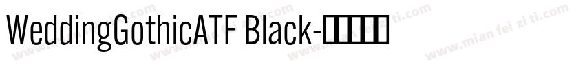 WeddingGothicATF Black字体转换